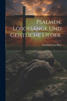 Paperback Psalmen, Lobgesänge und geistliche Lieder. [German] Book