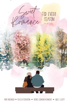 Paperback Sweet Romance for Every Season Book