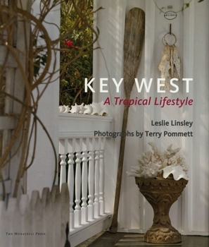 Hardcover Key West: A Tropical Lifestyle Book