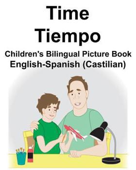 Paperback English-Spanish (Castilian) Time/Tiempo Children's Bilingual Picture Book