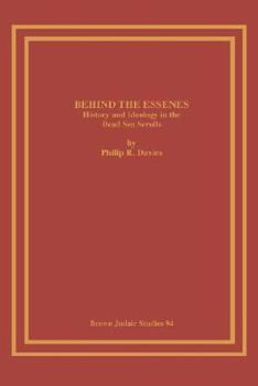 Paperback Behind the Essenes: History and Ideology in the Dead Sea Scrolls Book