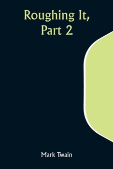 Paperback Roughing It, Part 2 Book
