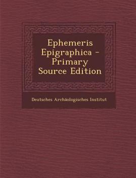 Paperback Ephemeris Epigraphica [Latin] Book