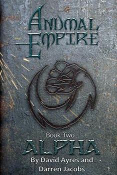 Paperback Anumal Empire: Alpha Book