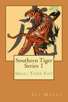 Paperback Southern Tiger - Series 1: Small Tiger Fist Book