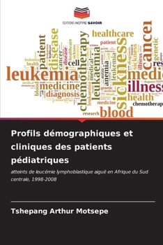 Paperback Profils démographiques et cliniques des patients pédiatriques [French] Book