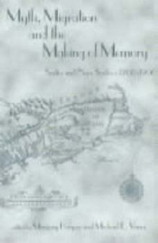 Paperback Myth, Migration and the Making of Memory: Scotia and Nova Scotia C. 1700-1990 Book