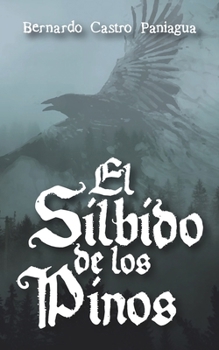 Paperback El Silbido de los Pinos [Spanish] Book