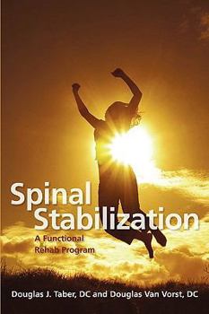 Paperback Spinal Stabilization: A Functional Rehab Program Book