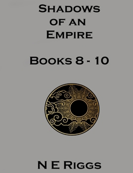 Paperback Shadows of an Empire: Books 8 - 10 Book