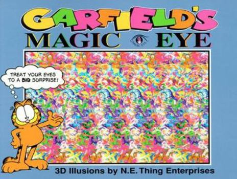 Garfield's Magic Eye: 3D Illusions (Magic Eye) - Book  of the Magic Eye