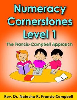 Paperback Numeracy Cornerstones Level 1: The Francis-Campbell Approach Book