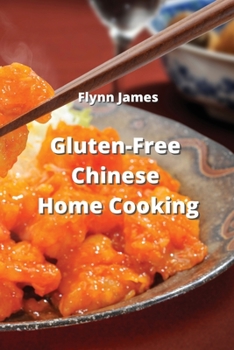 Paperback Gluten-Free Chinese Home Cooking Book