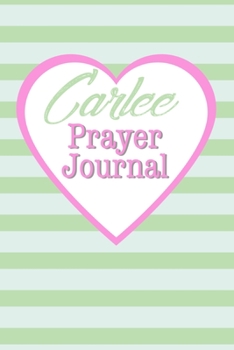 Paperback Carlee Prayer Journal: Girls Name Carlee Christian Notebook or Journal Book