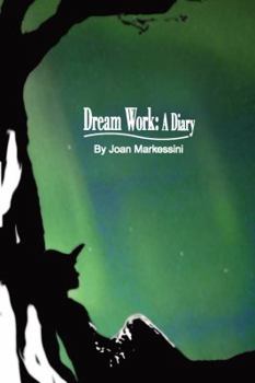 Paperback Dream Work: A Diary Book