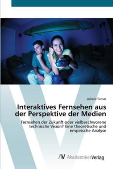 Paperback Interaktives Fernsehen aus der Perspektive der Medien [German] Book