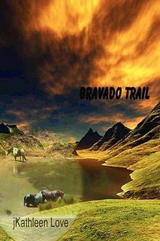 Paperback Bravado Trail Book