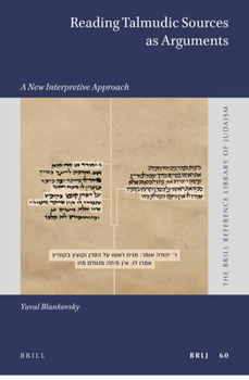 Hardcover Reading Talmudic Sources as Arguments: A New Interpretive Approach Book