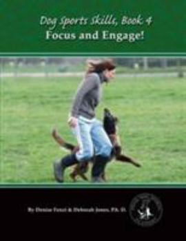 Paperback Dog Sports Skills: Focus and Engage! Book