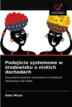 Paperback Podejście systemowe w środowisku o niskich dochodach [Polish] Book