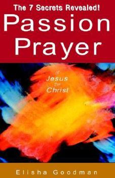 Paperback Passion Prayer of Jesus the Christ Book