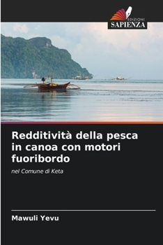 Paperback Redditività della pesca in canoa con motori fuoribordo [Italian] Book