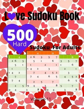 Paperback Love Sudoku Book volume 11: 500 Sudoku Books For Adults valentine gift boyfriend, husband, women Book