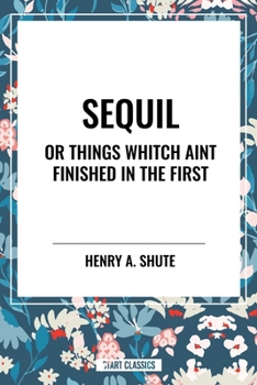 Sequil or Things Whitch Aint Finished in the First