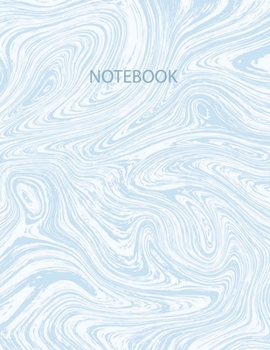 Notebook: Cute White Grey Marble College Ruled Blank Lined 150 Pages Blue Notebook,Diary,Composition Book for Girls Teens Kids School Writing Notes Journal (8. 5 X 11 Inch)