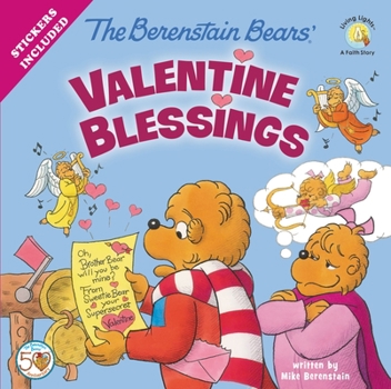 Paperback The Berenstain Bears' Valentine Blessings: A Valentine's Day Book for Kids Book