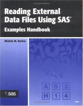 Paperback Reading External Data Files Using SAS: Examples Handbook Book