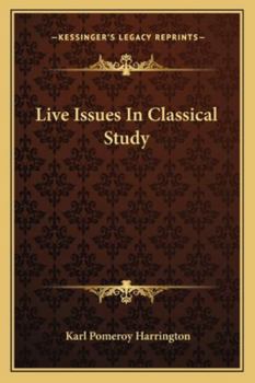 Paperback Live Issues In Classical Study Book
