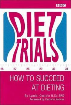 Paperback Diet Trials: How to Succeed at Dieting Book
