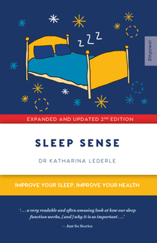 Paperback Sleep Sense: Improve Your Sleep, Improve Your Health Book