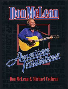 Hardcover Don McLean: American Troubadour: Premium Autographed Biography Book