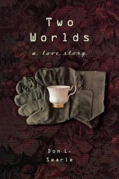 Paperback Two Worlds: A Love Story Book