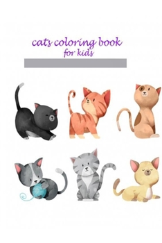 Paperback cats coloring book for kids: cats coloring book for kids, cat gifts kids 46 pages size 6×9 Book