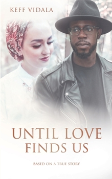 Paperback Until Love Finds Us: Based on a True Story Book