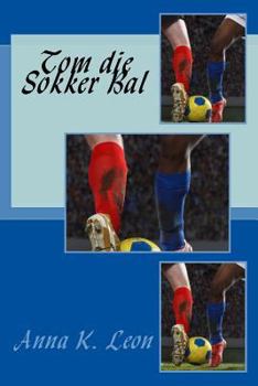 Paperback Tom die Sokker Bal. [Afrikaans] Book