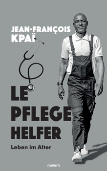 Paperback Le Pflegehelfer: Leben im Alter [German] Book