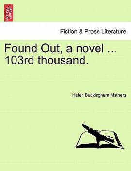 Paperback Found Out, a Novel ... 103rd Thousand. Book