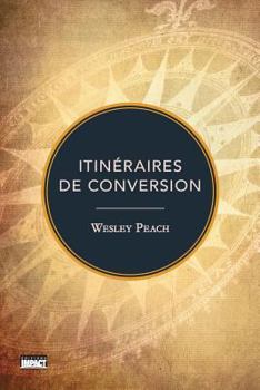 Paperback Itinéraires de conversion [French] Book