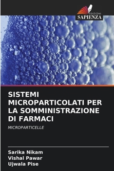 Paperback Sistemi Microparticolati Per La Somministrazione Di Farmaci [Italian] Book