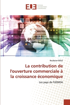 Paperback La contribution de l'ouverture commerciale à la croissance économique [French] Book