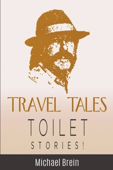 Paperback Travel Tales: Toilet Stories Book