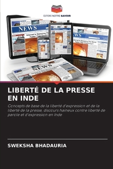 Paperback Liberté de la Presse En Inde [French] Book