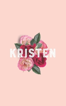 KRISTEN 2020 Weekly Monthly Planner Book, Planner 2020, Personalized 2020 Planner for KRISTEN A beautiful: Planner 2020 / Planner Book Gift, 100 ... weekly and monthly, planner's, work, or hom