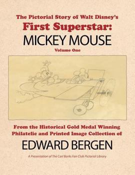 Paperback The Pictorial Story of Walt Disney's First Superstar: Mickey Mouse Book