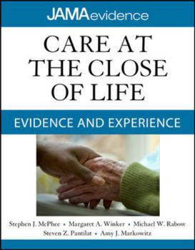 Paperback Care at the Close of Life: Evidence and Experience Book