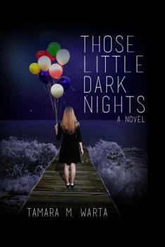 Paperback Those Little Dark Nights Book